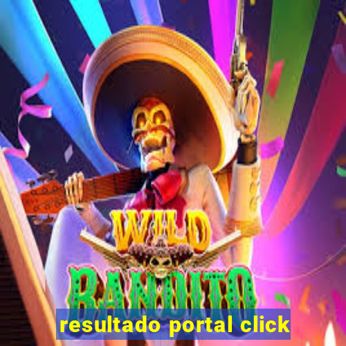 resultado portal click